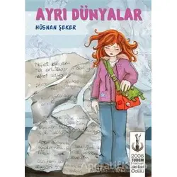 Ayrı Dünyalar - Hüsnan Şeker - Tudem Yayınları