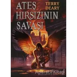 Ateş Hırsızının Savaşı - Terry Deary - Tudem Yayınları
