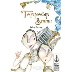 Tapınağın Sırrı - Zehra Tapunç - Tudem Yayınları