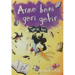 Anne Beni Geri Getir - Toprak Işık - Tudem Yayınları