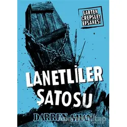 Larten Crepsley Efsanesi: 3. Kitap - Lanetliler Şatosu - Darren Shan - Tudem Yayınları