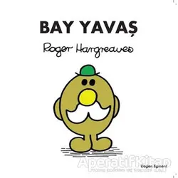 Bay Yavaş - Roger Hargreaves - Doğan Çocuk