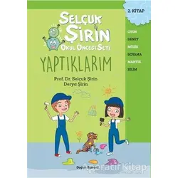 Yaptıklarım - Selçuk Şirin Okul Öncesi Seti 2 - Selçuk Şirin - Doğan Egmont Yayıncılık