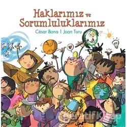 Haklarımız ve Sorumluluklarımız - Cesar Bana - Doğan Kitap