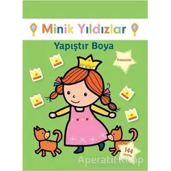 Prensesler Yapıştır Boya - Minik Yıldızlar - Kolektif - Doğan Egmont Yayıncılık