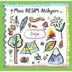 Doğa - Mini Resim Atölyem - Kolektif - Doğan Egmont Yayıncılık