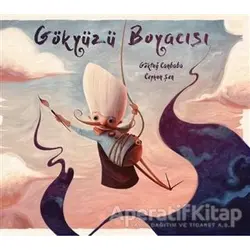 Gökyüzü Boyacısı - Göktuğ Canbaba - Doğan Egmont Yayıncılık