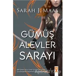 Gümüş Alevler Sarayı - Sarah J. Maas - Dex Yayınevi