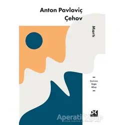 Martı - Anton Pavloviç Çehov - Doğan Kitap