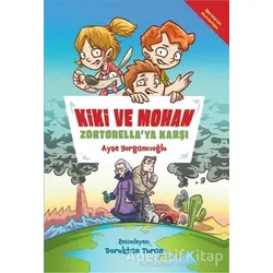 Kiki ve Mohan Zortorellaya Karşı - Ayşe Yorgancıoğlu - Doğan Kitap