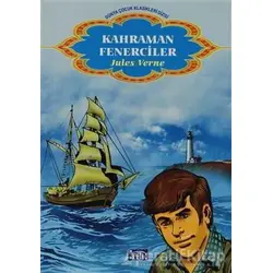 Kahraman Fenerciler - Jules Verne - Parıltı Yayınları