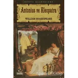 Antonius Ve Kleopatra - William Shakespeare - Anonim Yayıncılık