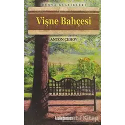 Vişne Bahçesi - Anton Pavloviç Çehov - Anonim Yayıncılık