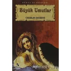 Büyük Umutlar - Charles Dickens - Anonim Yayıncılık