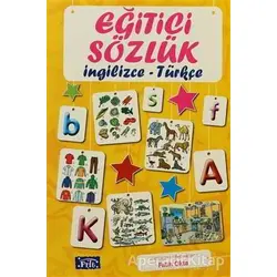 Eğitici Sözlük - İngilizce - Türkçe - Fatih Okta - Parıltı Yayınları
