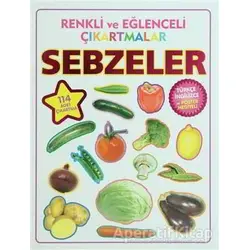 Renkli ve Eğlenceli Çıkartmalar - Sebzeler (Vegetables) - Kolektif - Parıltı Yayınları