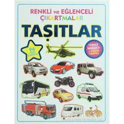 Renkli ve Eğlenceli Çıkartmalar - Taşıtlar (Vehicles) - Kolektif - Parıltı Yayınları