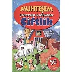 Çiftlik - Muhteşem Çıkartmalar ve Aktiviteler - Kolektif - Parıltı Yayınları