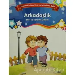 Arkadaşlık - Bilinç ve Karakter Gelişimi (Büyük Boy) - Kolektif - Parıltı Yayınları