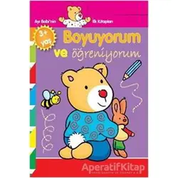 Ayı Bobinin İlk Kitapları - Boyuyorum ve Öğreniyorum - Kolektif - Parıltı Yayınları