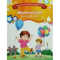 Memnuniyet - Bilinç ve Karakter Gelişimi (Büyük Boy) - Kolektif - Parıltı Yayınları