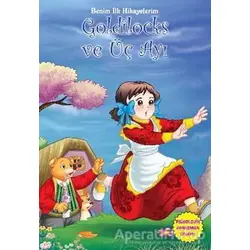 Goldilocks ve Üç Ayı - Kolektif - Parıltı Yayınları