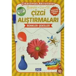 Çizgi Alıştırmaları : Renkler - Şekiller (4 Yaş) - Kolektif - Parıltı Yayınları