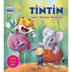 Tintin Sakin Kalmayı Öğreniyor - Harpreet Kaur - Parıltı Yayınları