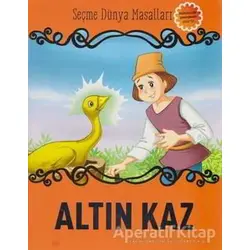 Altın Kaz - Seçme Dünya Masalları - Kolektif - Parıltı Yayınları