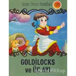 Goldilocks ve Üç Ayı - Kolektif - Parıltı Yayınları