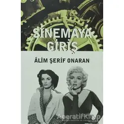 Sinemaya Giriş - Alim Şerif Onaran - Agora Kitaplığı