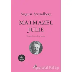 Matmazel Julie - August Strindberg - Agora Kitaplığı