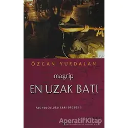 En Uzak Batı - Özcan Yurdalan - Agora Kitaplığı