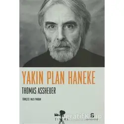 Yakın Plan Haneke - Thomas Assheuer - Agora Kitaplığı