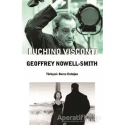 Luchino Visconti - Geoffrey Nowell Smith - Agora Kitaplığı
