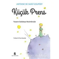 Küçük Prens - Antoine de Saint-Exupery - Agora Kitaplığı