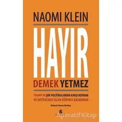 Hayır Demek Yetmez - Naomi Klein - Agora Kitaplığı