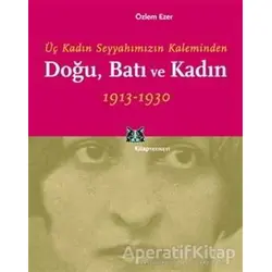 Doğu, Batı ve Kadın - Özlem Ezer - Kitap Yayınevi