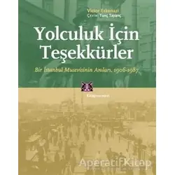 Yolculuk İçin Teşekkürler - Victor Eskenazi - Kitap Yayınevi