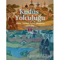 Kudüs Yolculuğu - Mihail Macarov - Kitap Yayınevi