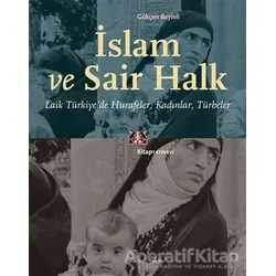 İslam ve Sair Halk - Gökçen Beyinli - Kitap Yayınevi
