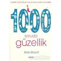 1000 Soruda Güzellik - Bela Blissett - Alfa Yayınları