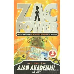 Zac Power - Ajan Akademisi - H. I. Larry - Caretta Çocuk