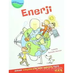 Gezegenimi Seviyorum - Enerji - İsabelle Ramade-Masson - Caretta Yayıncılık