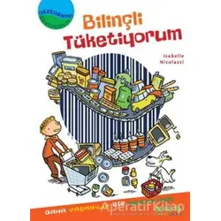Gezegenimi Seviyorum - Bilinçli Tüketiyorum - Isabelle Nicolazzi - Caretta Yayıncılık