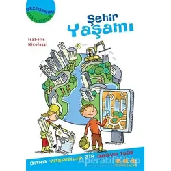 Şehir Yaşamı - Isabelle Nicolazzi - Caretta Çocuk