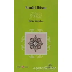 Esma-i Hüsna - Emine Yarımbaş - Ensar Neşriyat