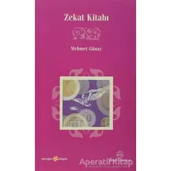 Zekat Kitabı - Mehmet Günay - Ensar Neşriyat