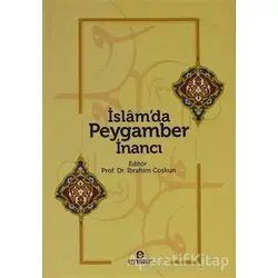 İslam’da Peygamber İnancı - Kolektif - Ensar Neşriyat