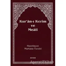 Kur’an-ı Kerim Meali (Büyük Boy) - Kolektif - Kevser Yayınları
